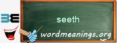 WordMeaning blackboard for seeth